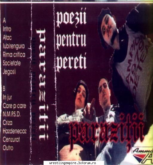 Parazitii - Poezii Pentru Pereti (1995) - Tracklist: Fata A: 1. Intro 2. Atac 3 - Romanian download section